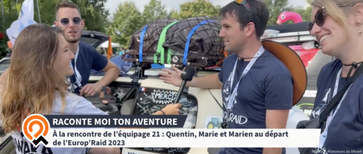 [Interview] À la rencontre de l'équipage 21 : Quentin, Marie et Marien au départ du Europ'Raid 2023